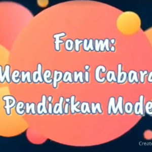 Forum “Mendepani Cabaran Pendidikan Moden”